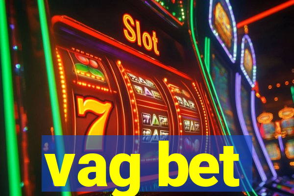 vag bet